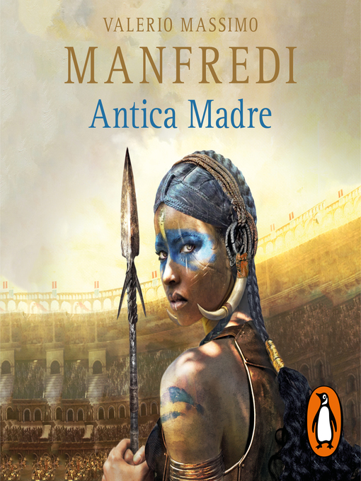 Title details for Antica Madre by Valerio Massimo Manfredi - Available